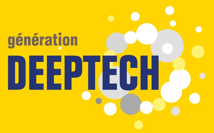 Génération Deeptech